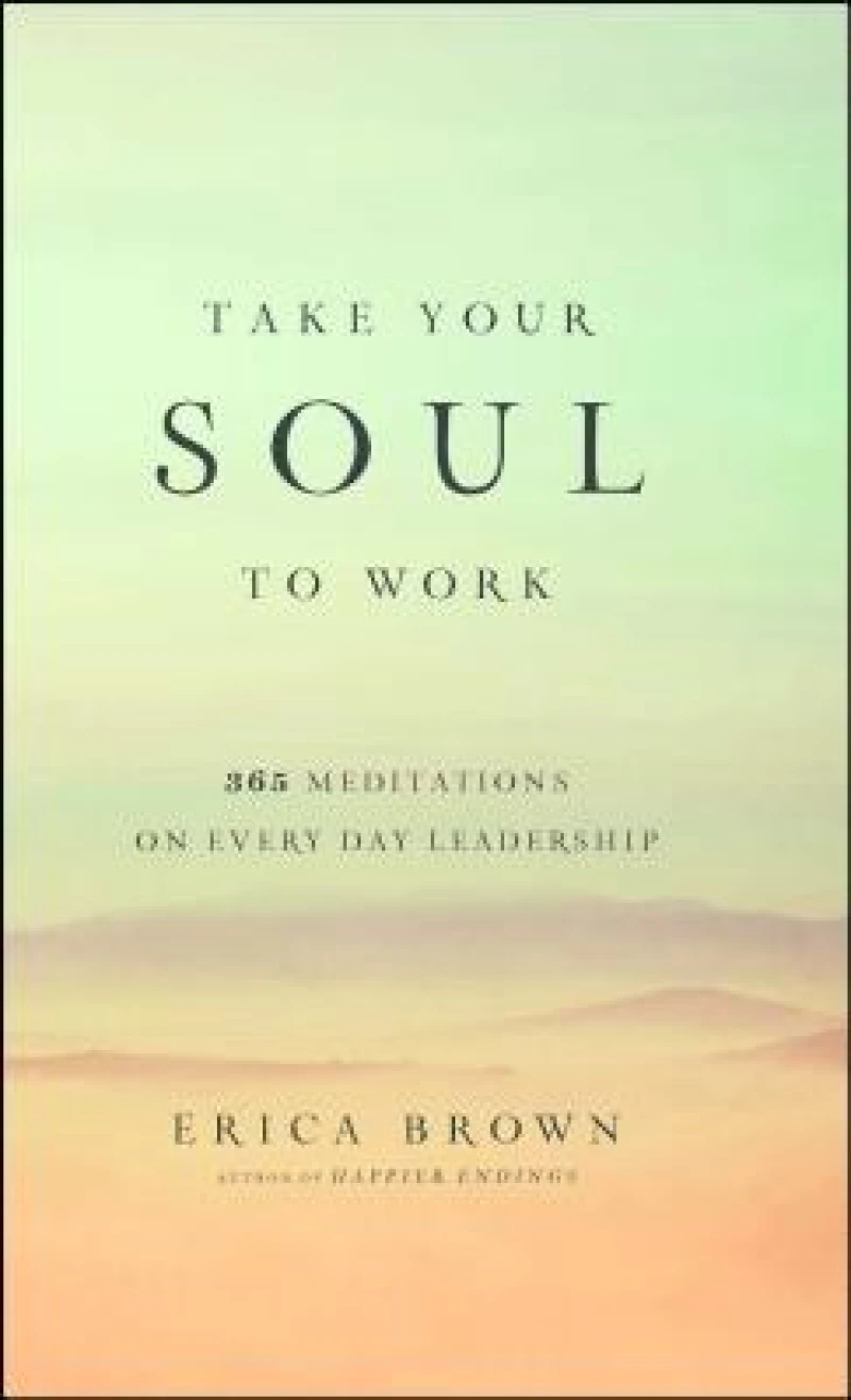 Take Your Soul to Work