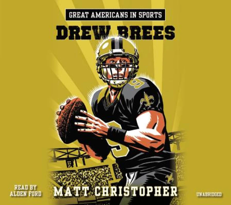 Great Americans In Sports: Drew Brees