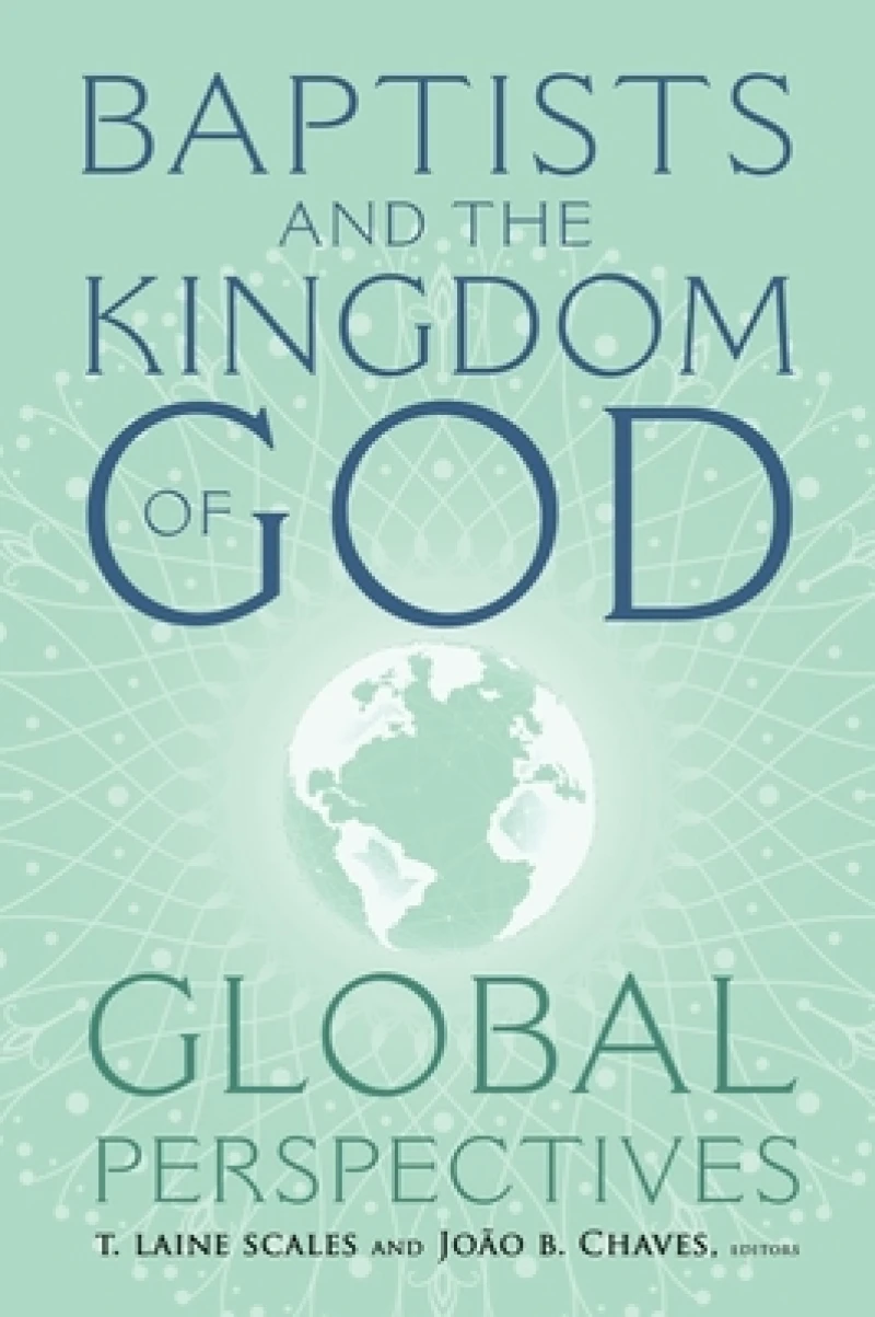 Baptists and the Kingdom of God