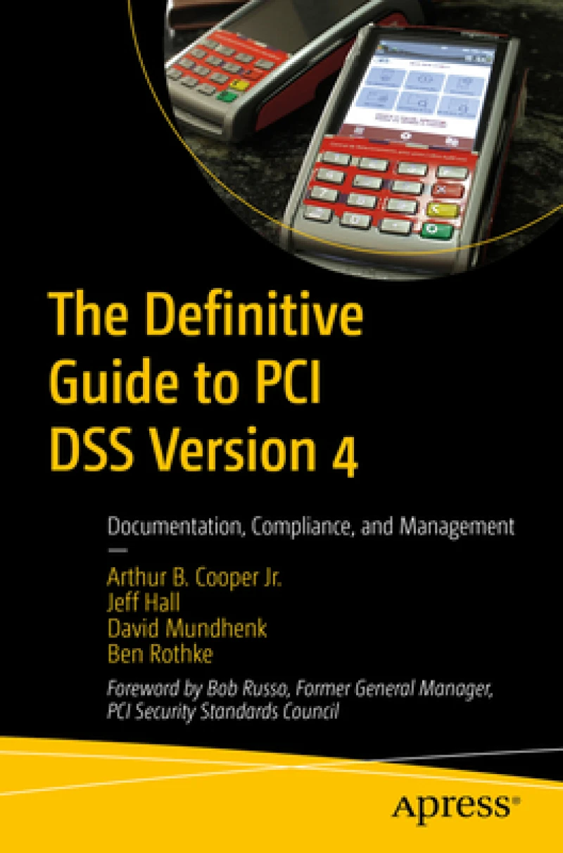 The Definitive Guide to PCI DSS Version 4