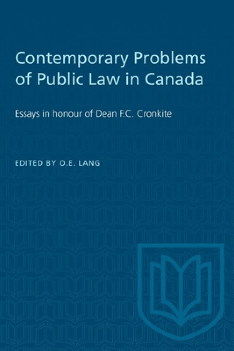 Contemporary Problems of Public Law in Canada