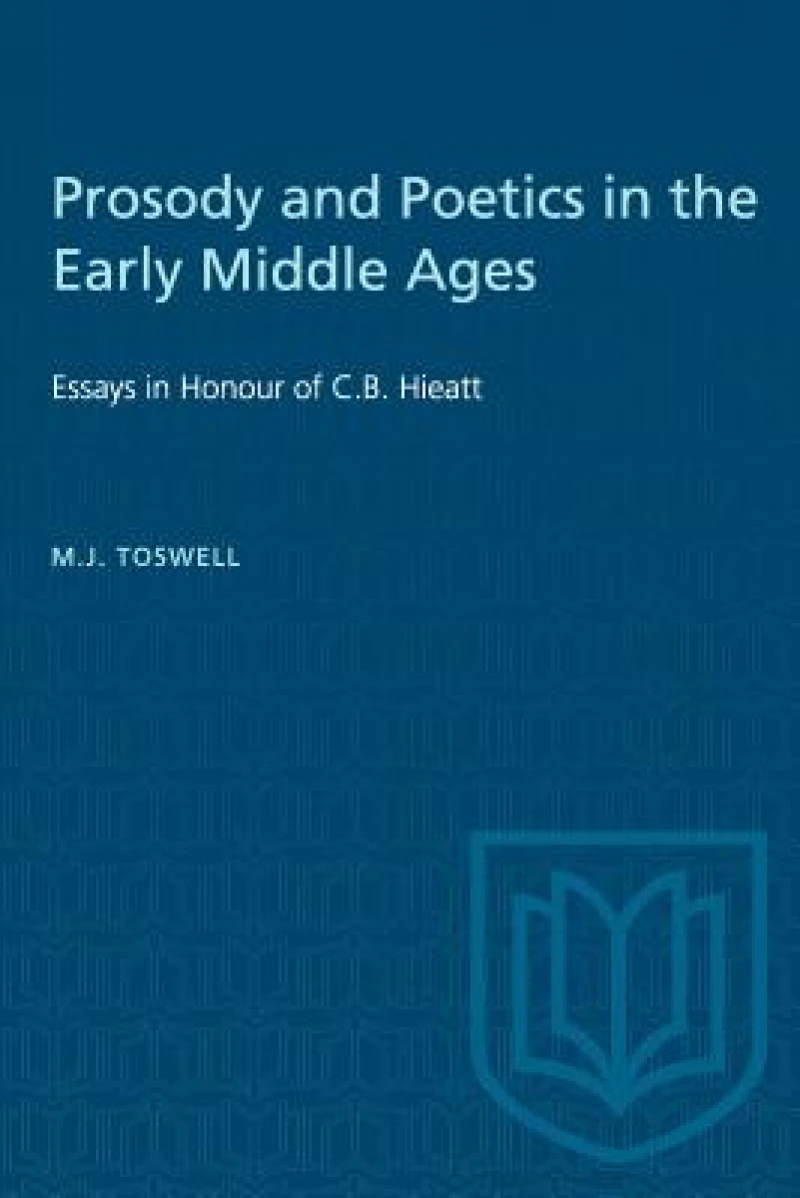 Prosody and Poetics in the Early Middle Ages