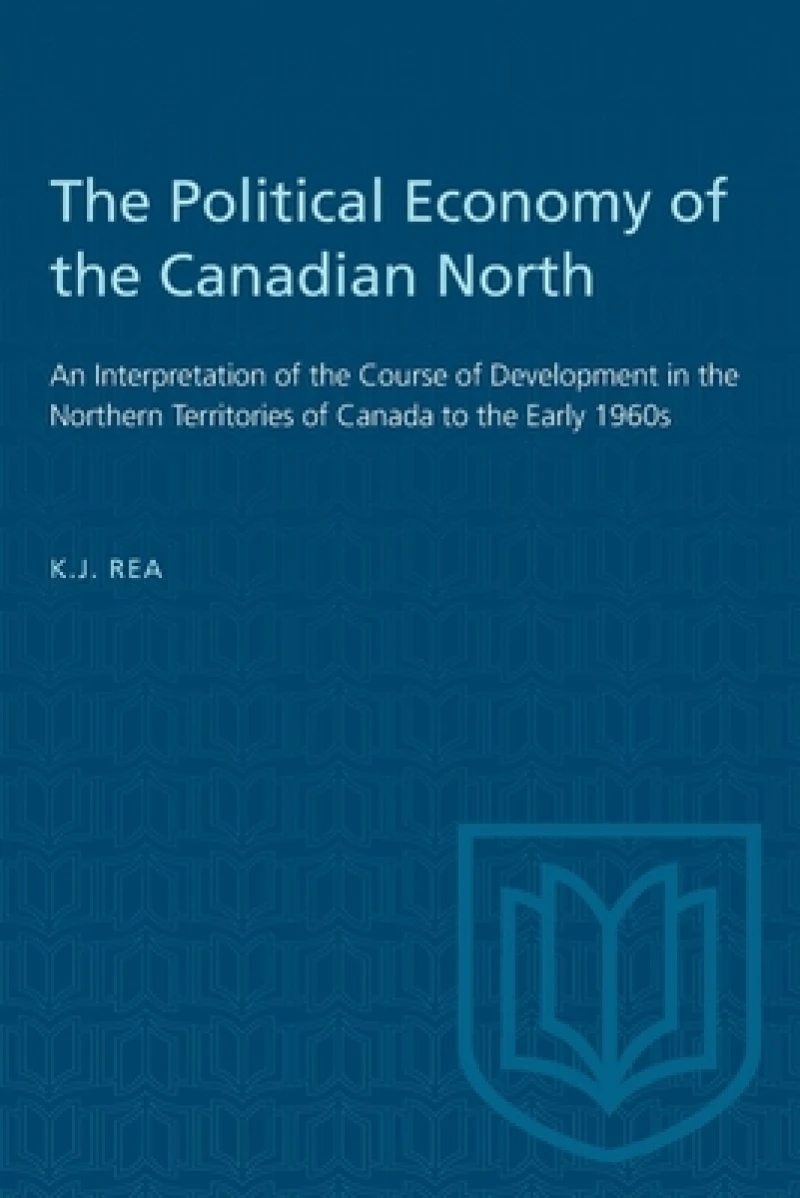 The Political Economy of the Canadian North