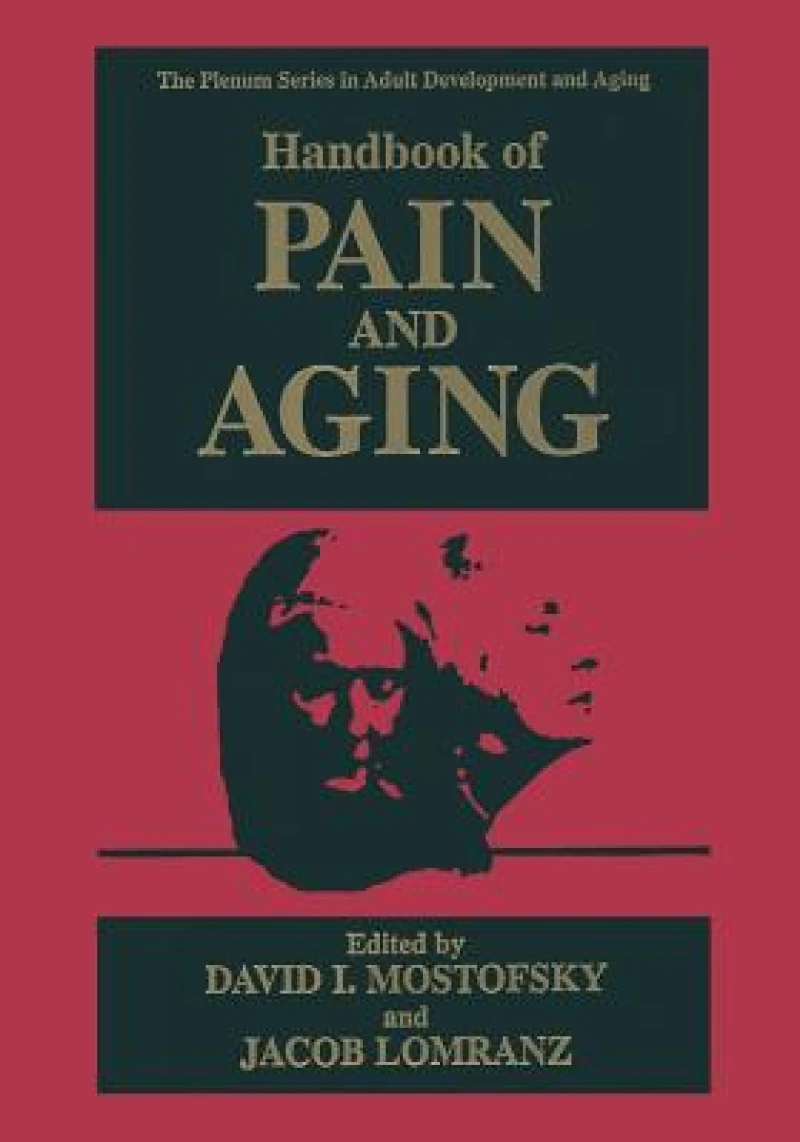 Handbook of Pain and Aging