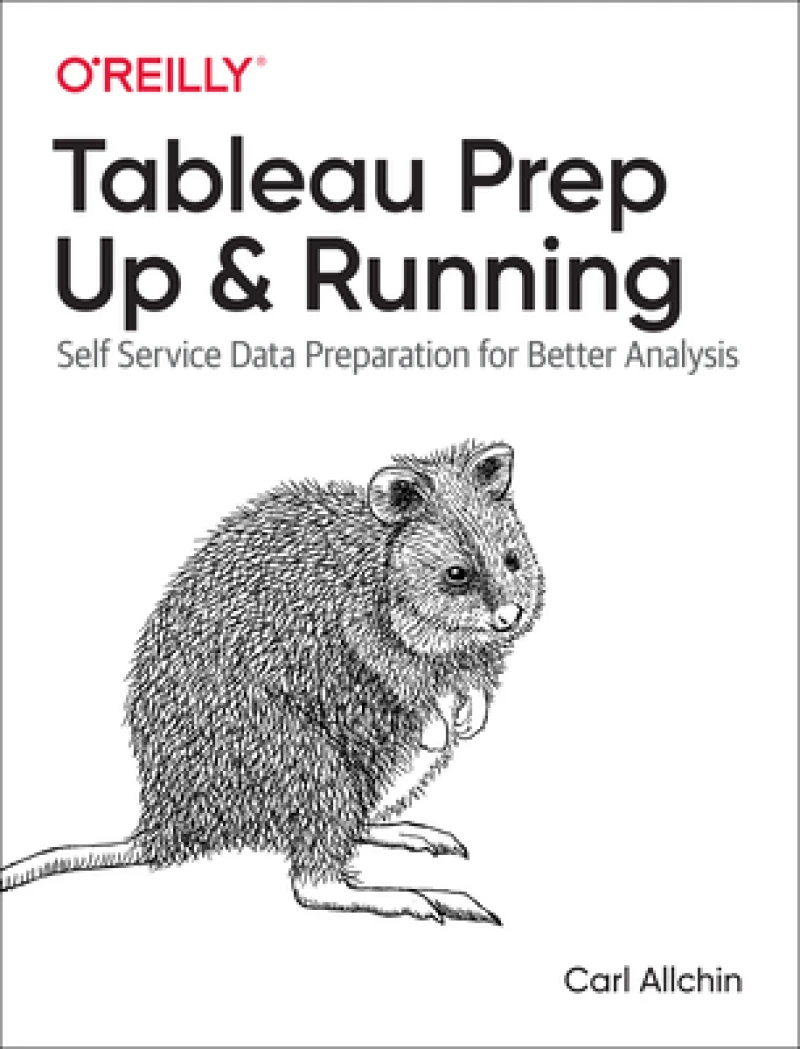 Tableau Prep: Up and Running