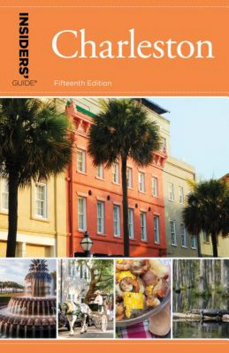 Insiders' Guide® to Charleston