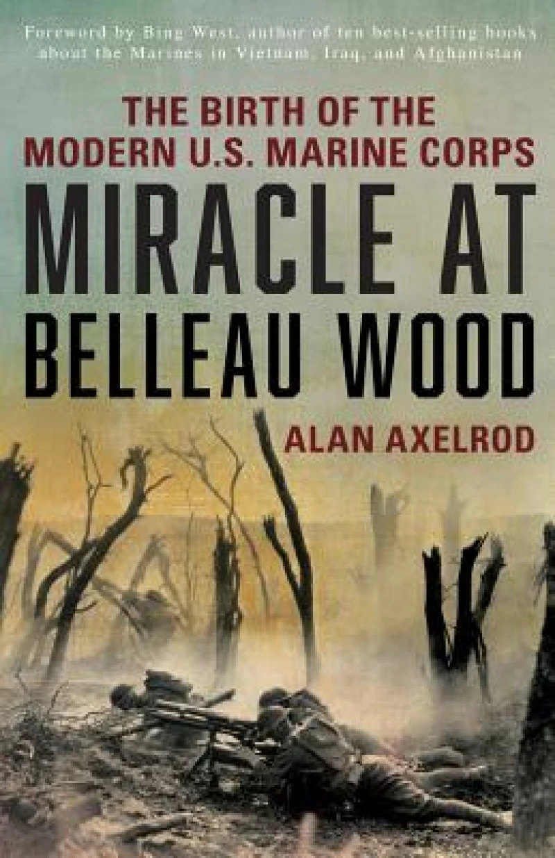 Miracle at Belleau Wood