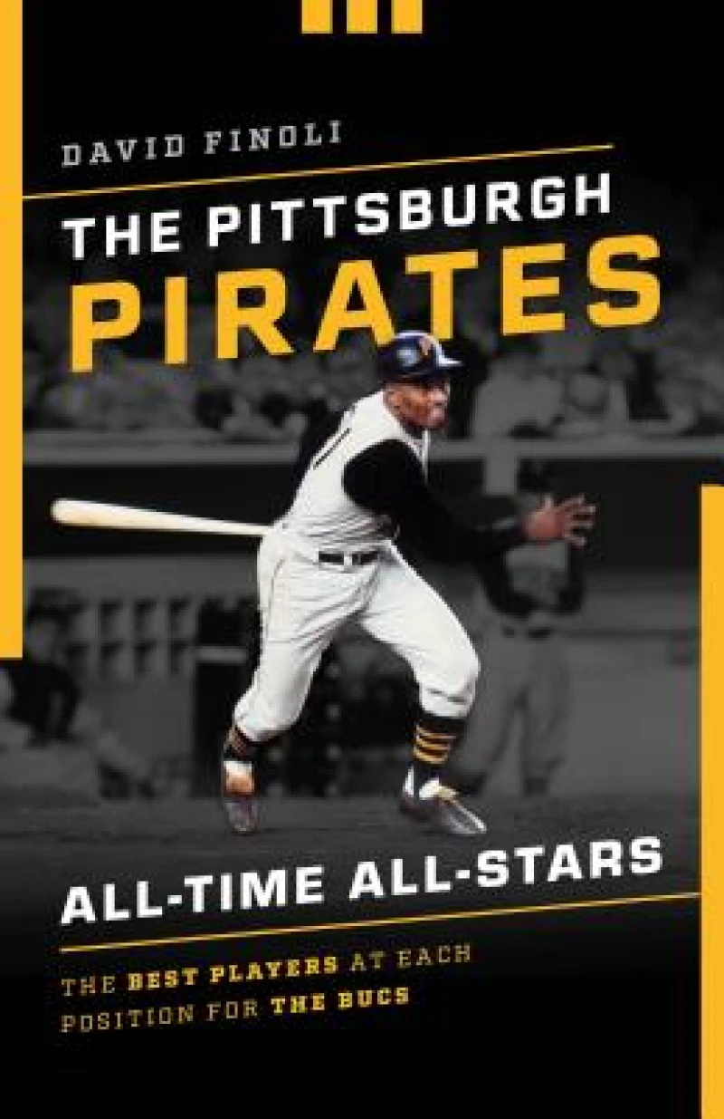 The Pittsburgh Pirates All-Time All-Stars