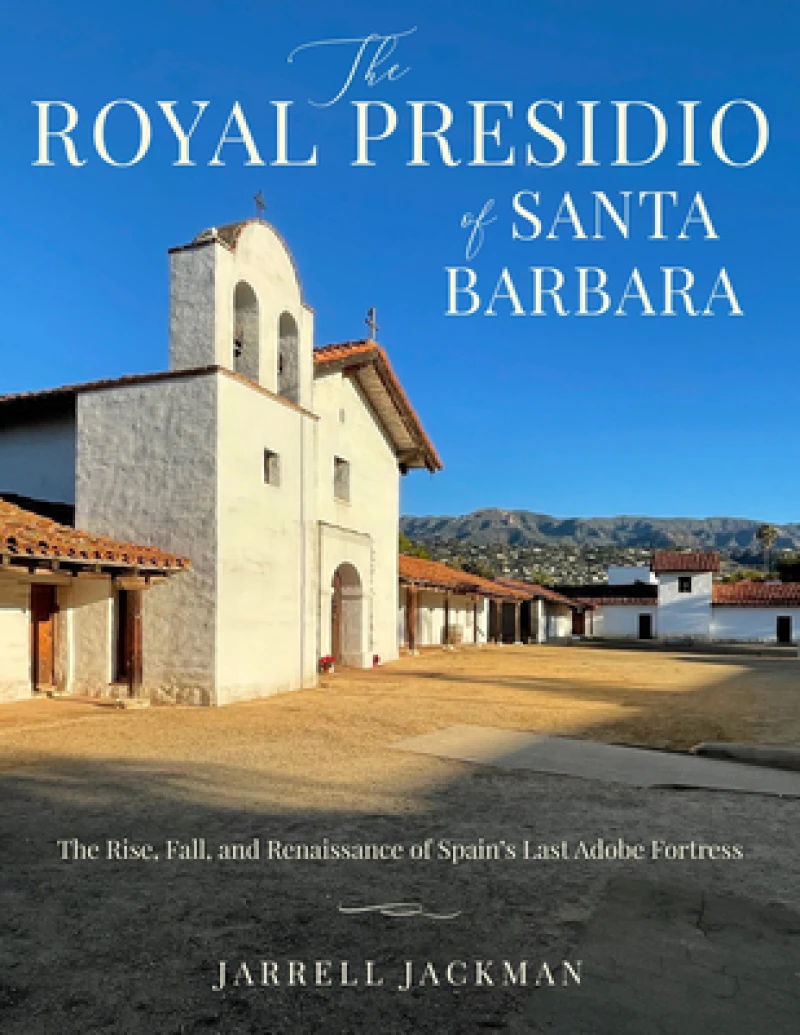 Santa Barbara's Royal Presidio