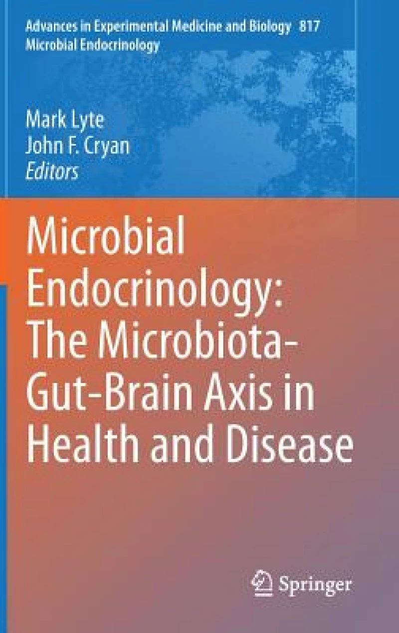 Microbial Endocrinology: The Microbiota-Gut-Brain Axis in Health and Disease