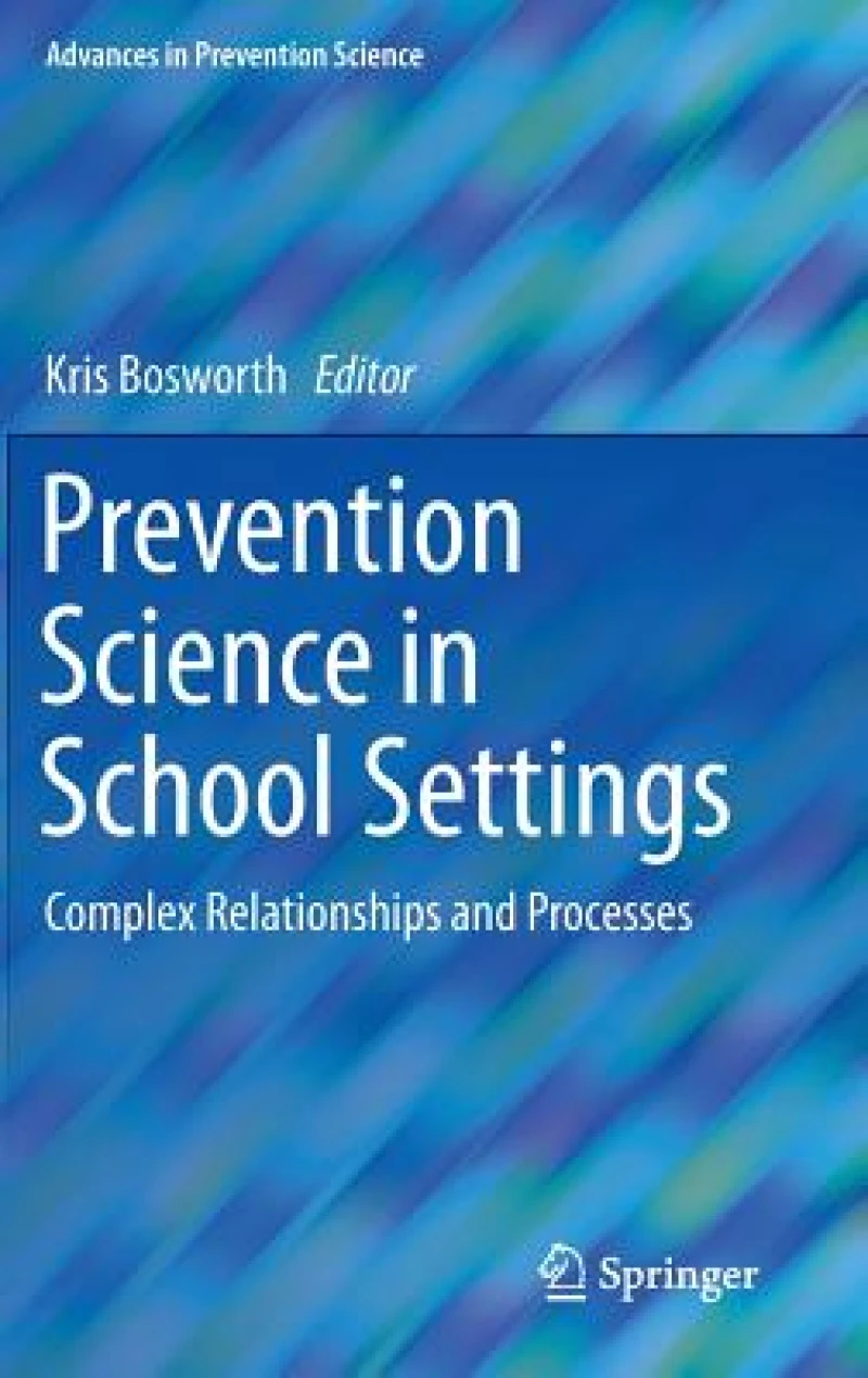 Prevention Science in School Settings