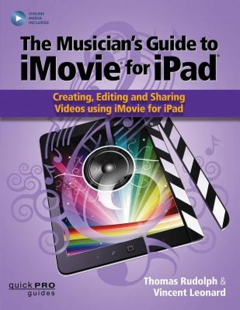 The Musician’s Guide to iMovie for iPad