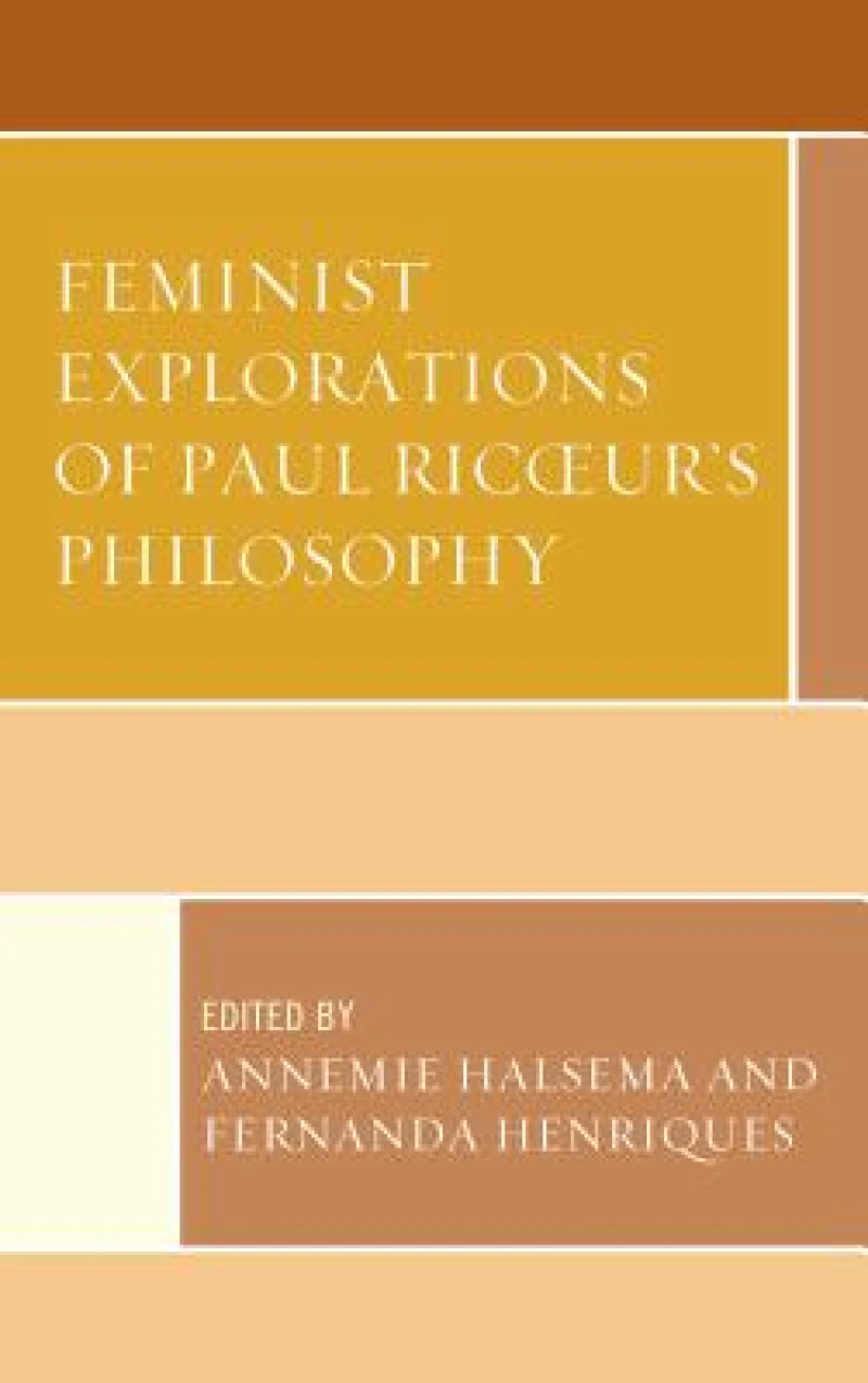 Feminist Explorations of Paul Ricoeur's Philosophy