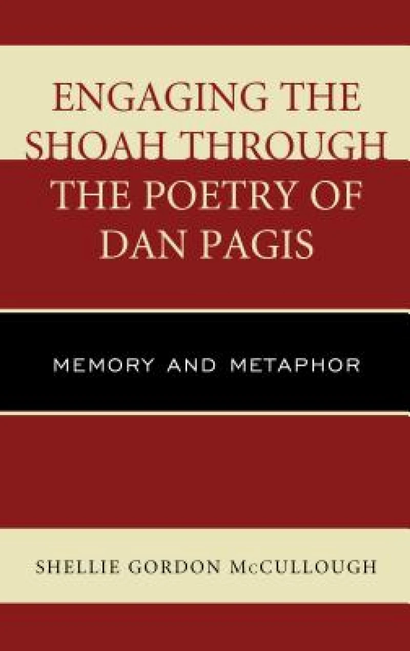Engaging the Shoah through the Poetry of Dan Pagis