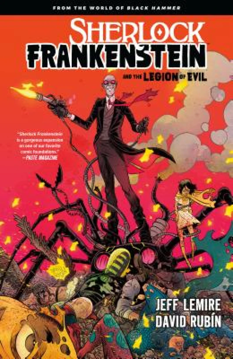 Sherlock Frankenstein & the Legion of Evil: From the World Of Black Hammer