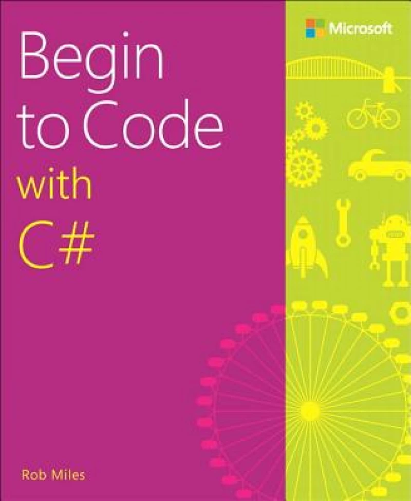Begin to Code with C#