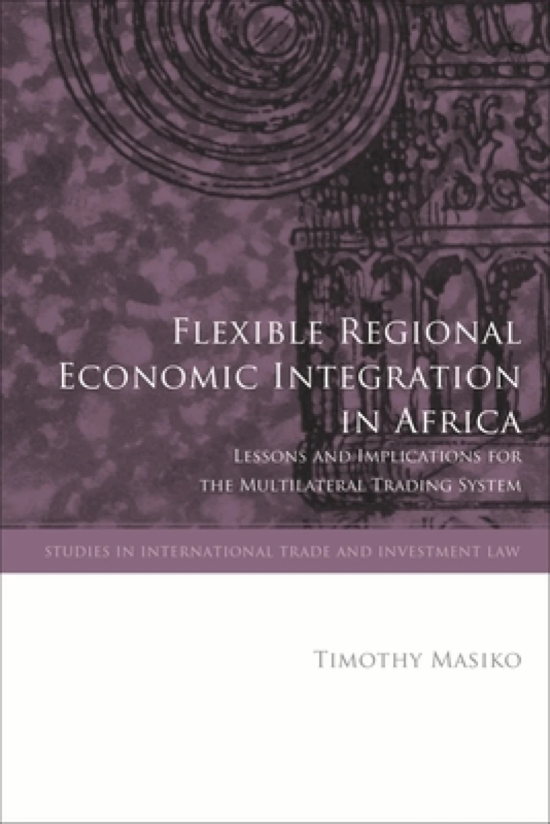Flexible Regional Economic Integration in Africa
