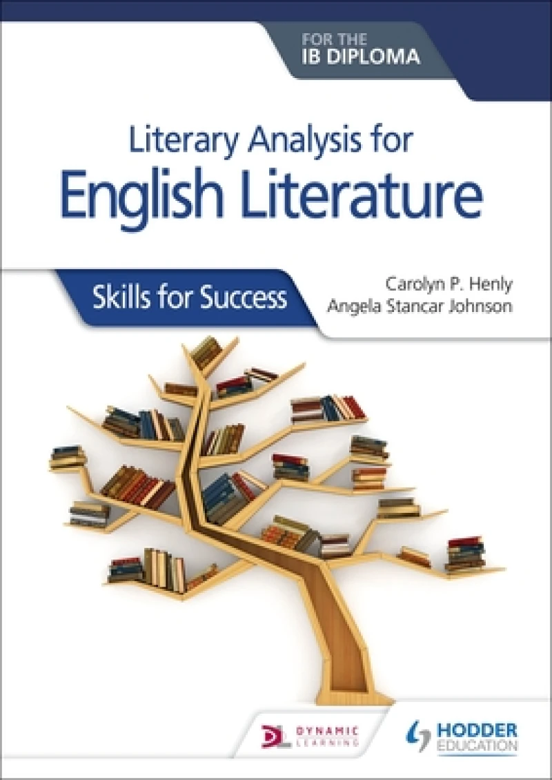 Literary analysis for English Literature for the IB Diploma