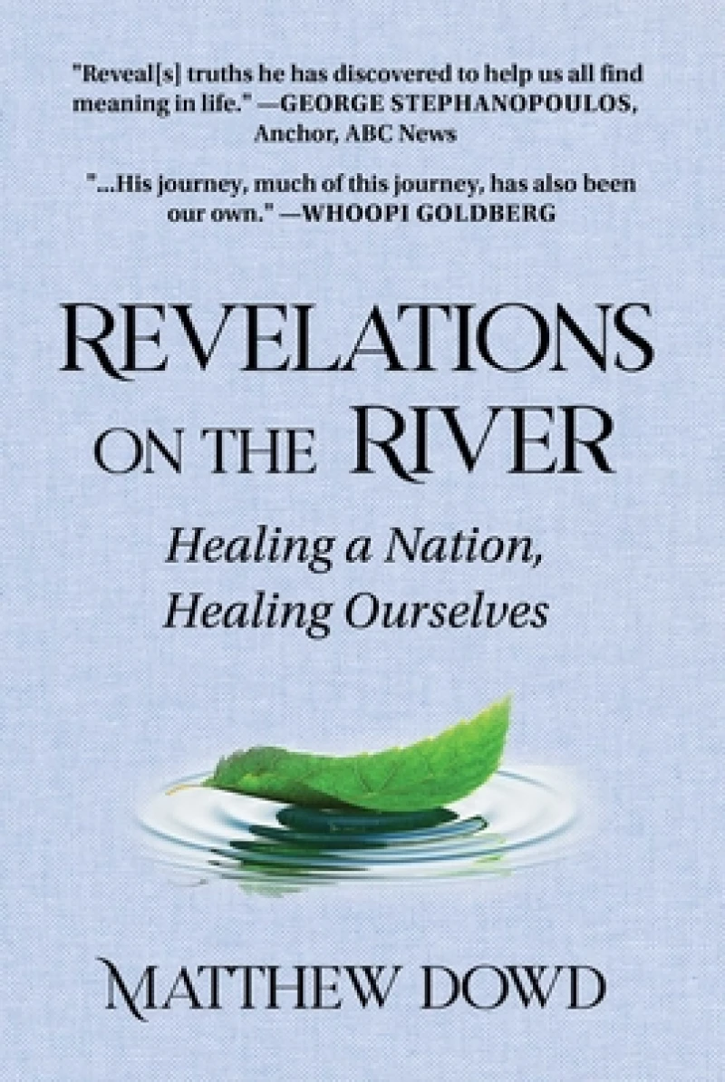 Revelations on the River