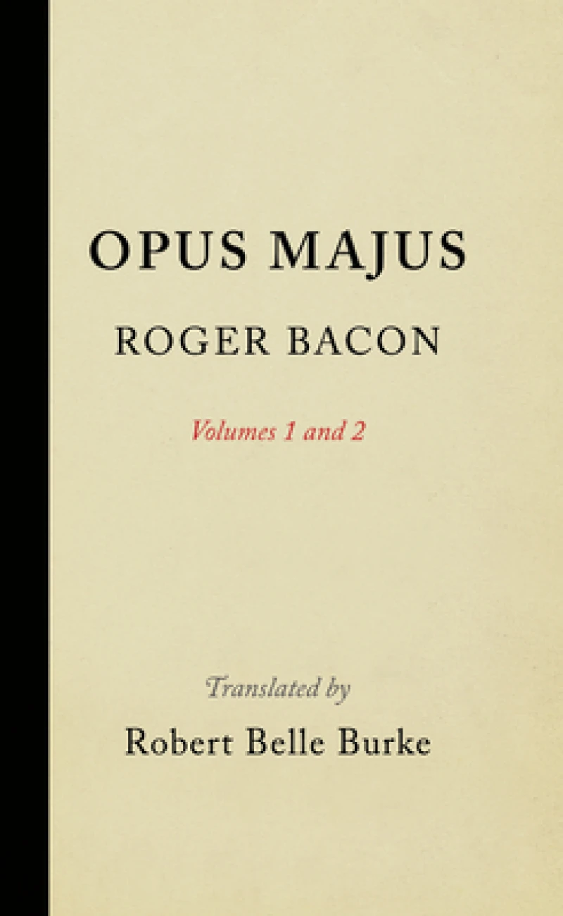 Opus Majus, Volumes 1 and 2