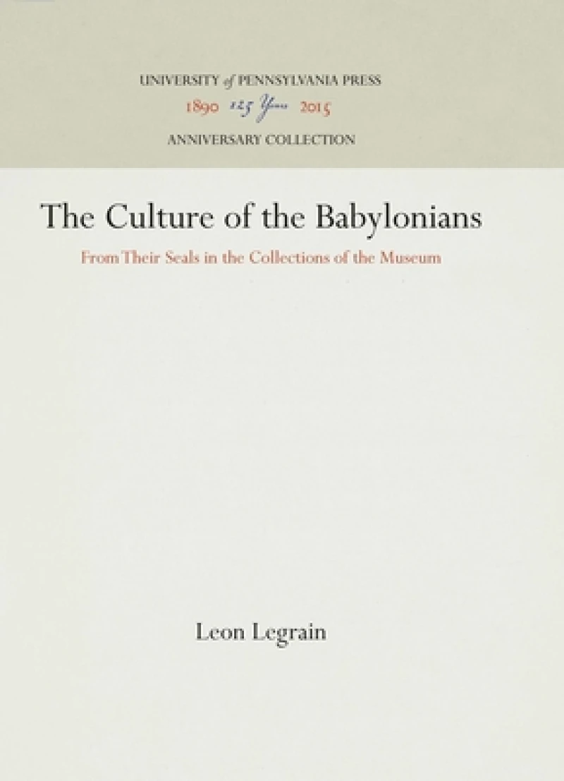 The Culture of the Babylonians