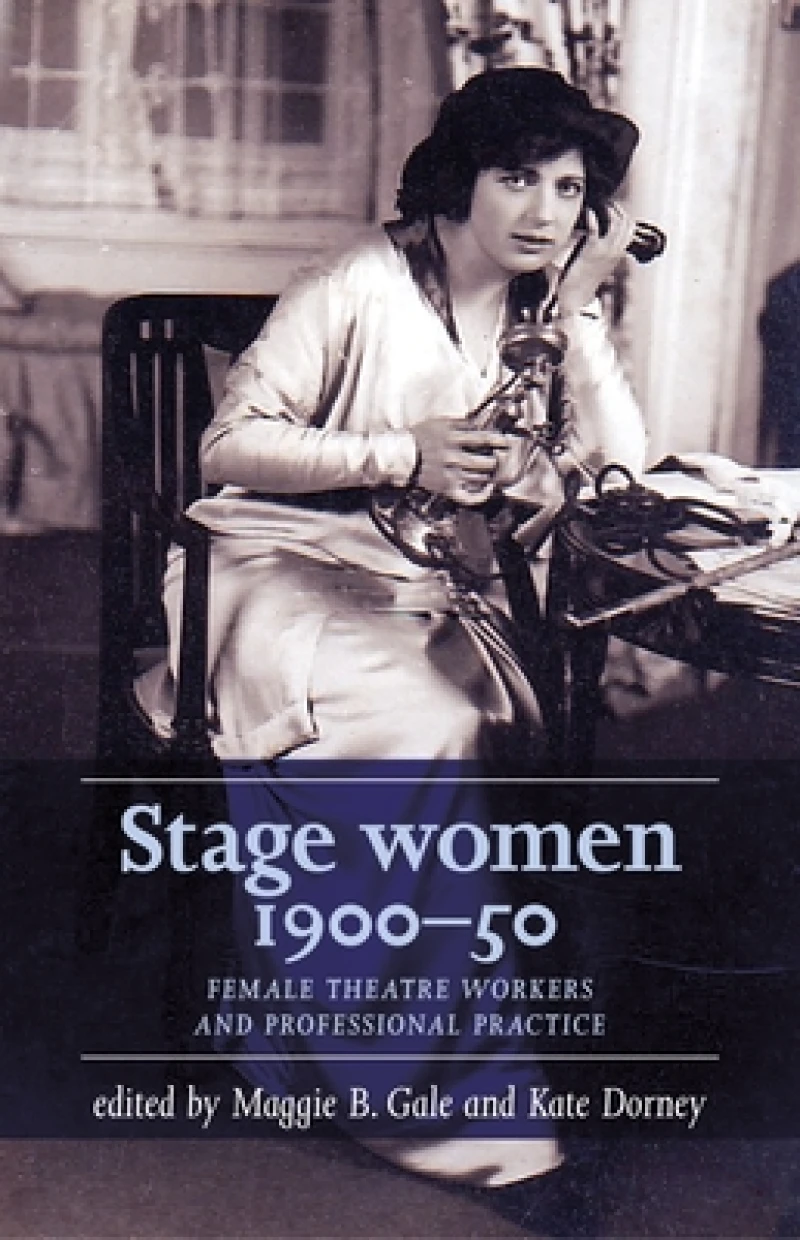 Stage Women, 1900–50