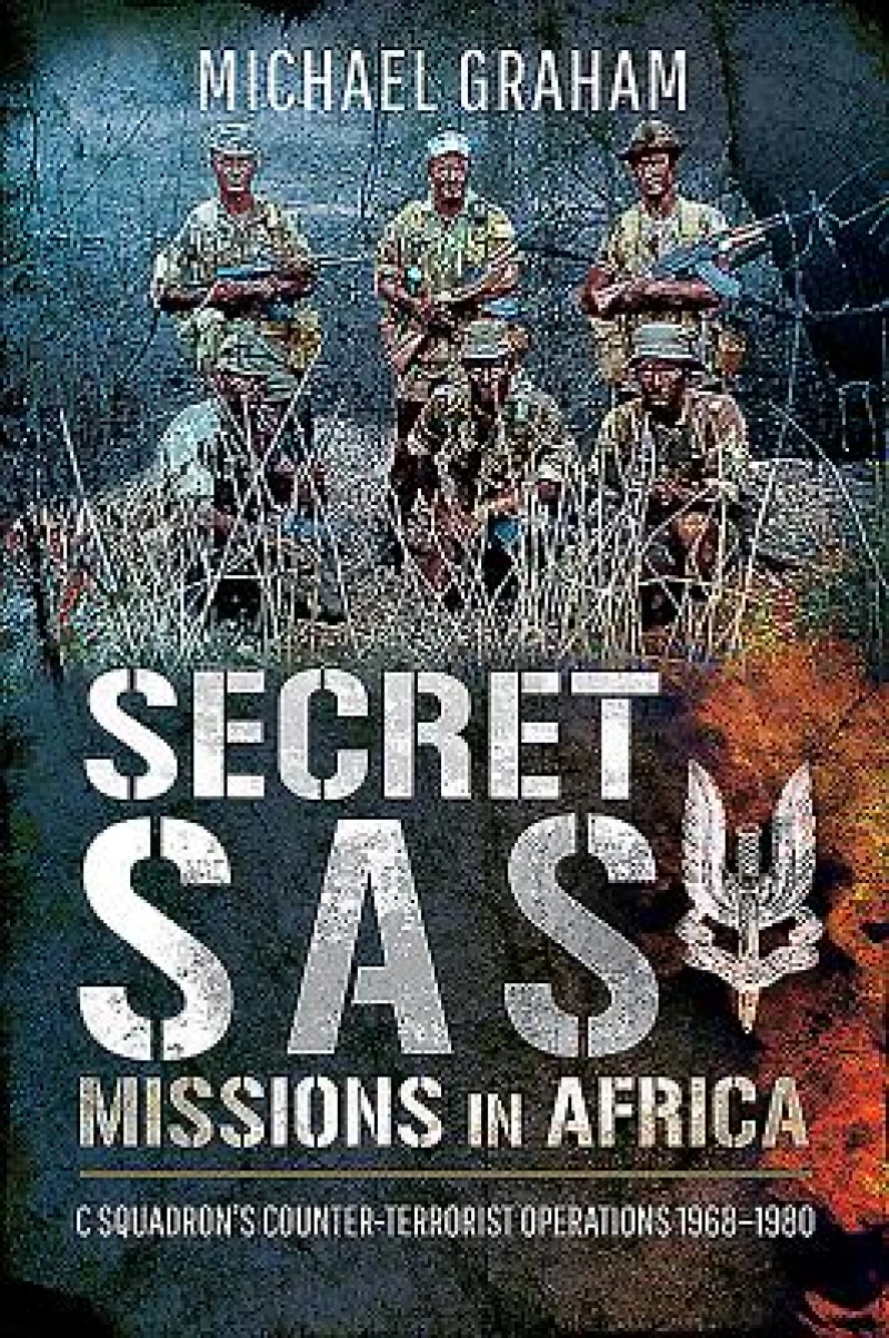 Secret SAS Missions in Africa