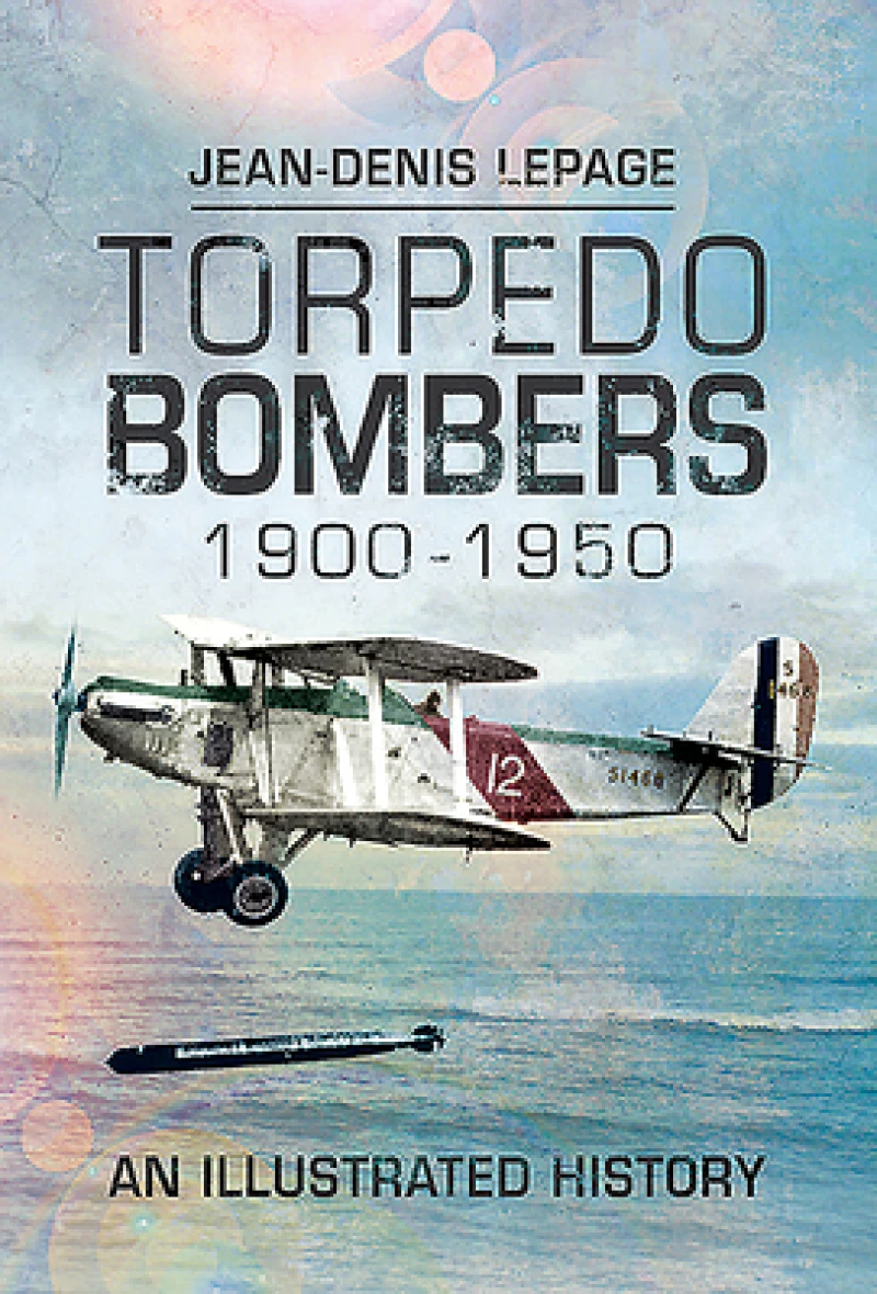Torpedo Bombers, 1900-1950