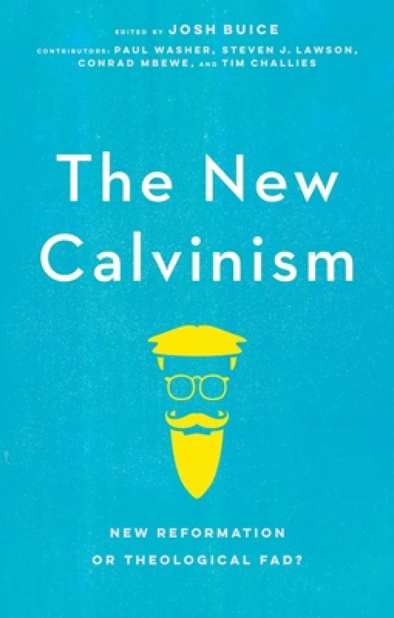The New Calvinism