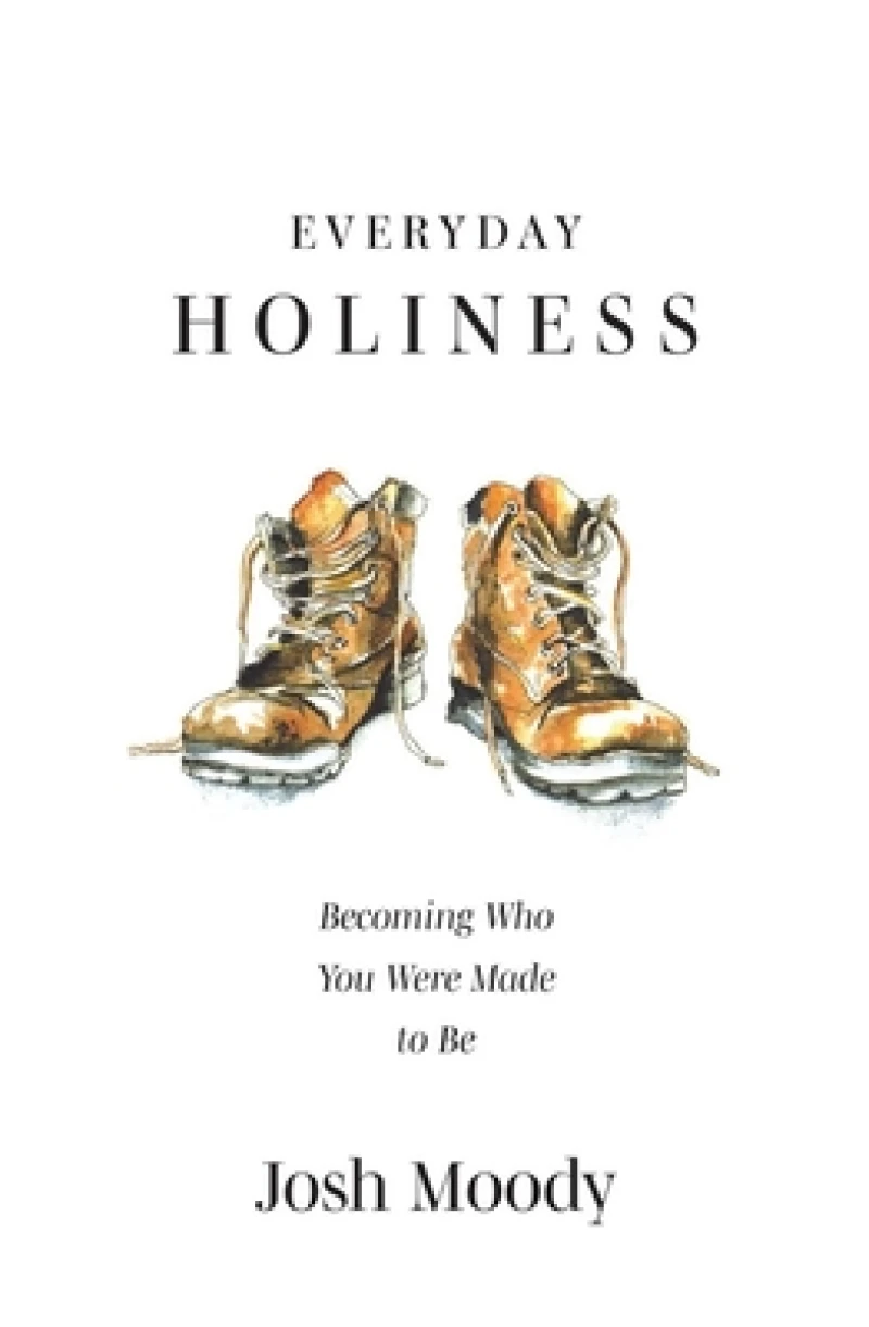 Everyday Holiness