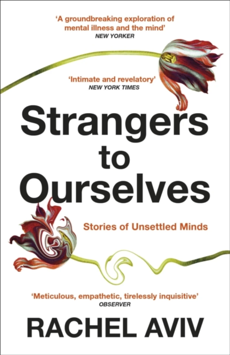 Strangers to Ourselves