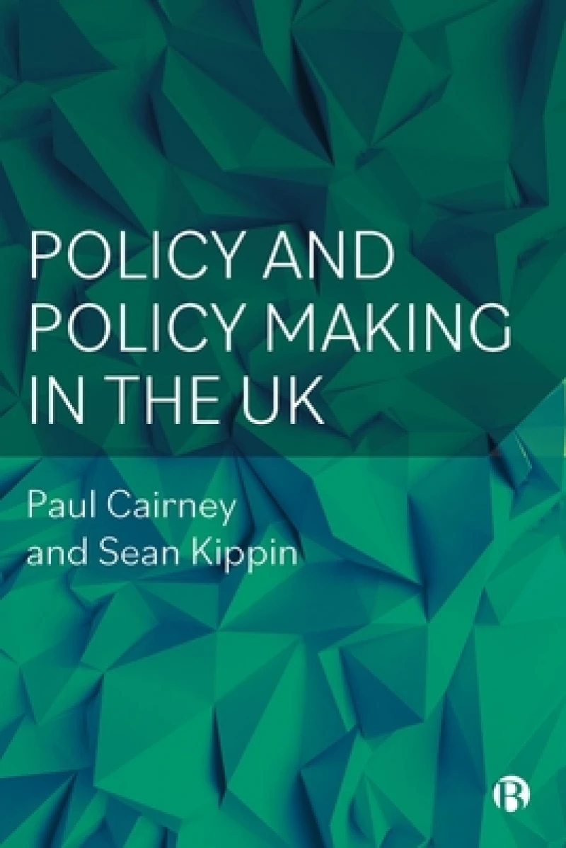 Politics and Policy Making in the UK