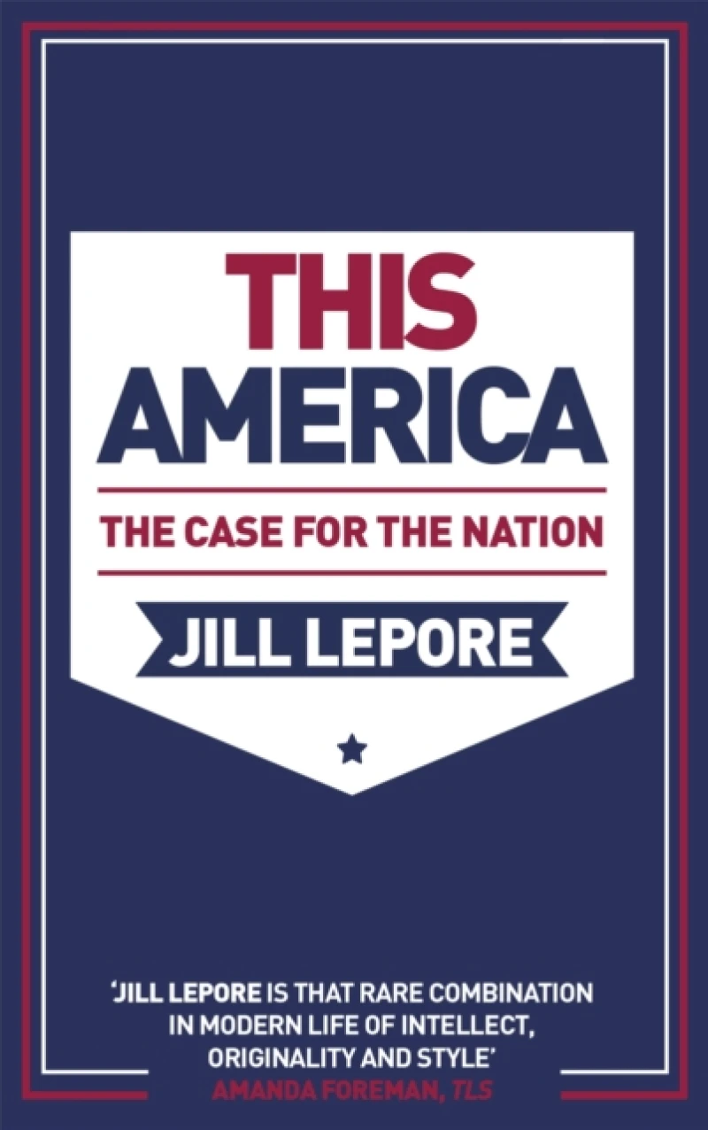 This America: The Case for the Nation