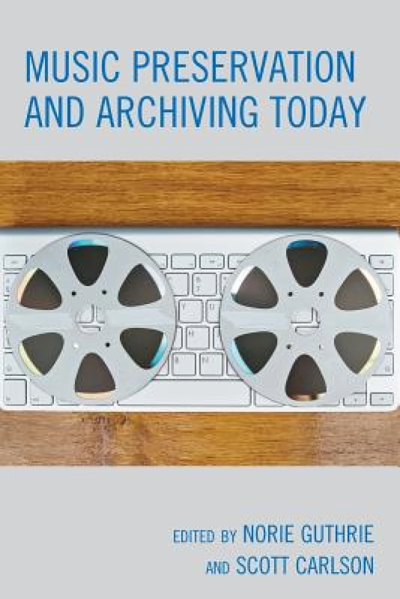 Music Preservation and Archiving Today