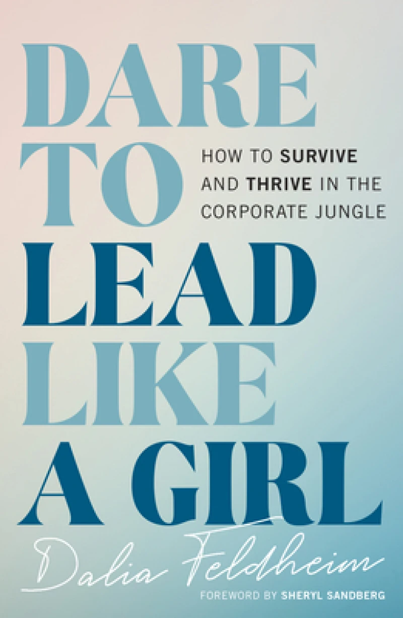 Dare to Lead Like a Girl