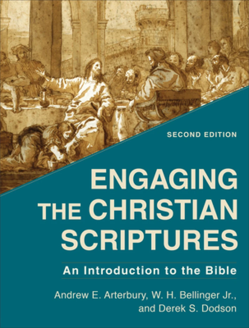 Engaging the Christian Scriptures – An Introduction to the Bible