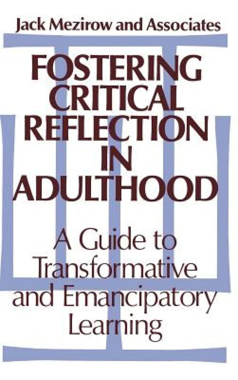 Fostering Critical Reflection in Adulthood