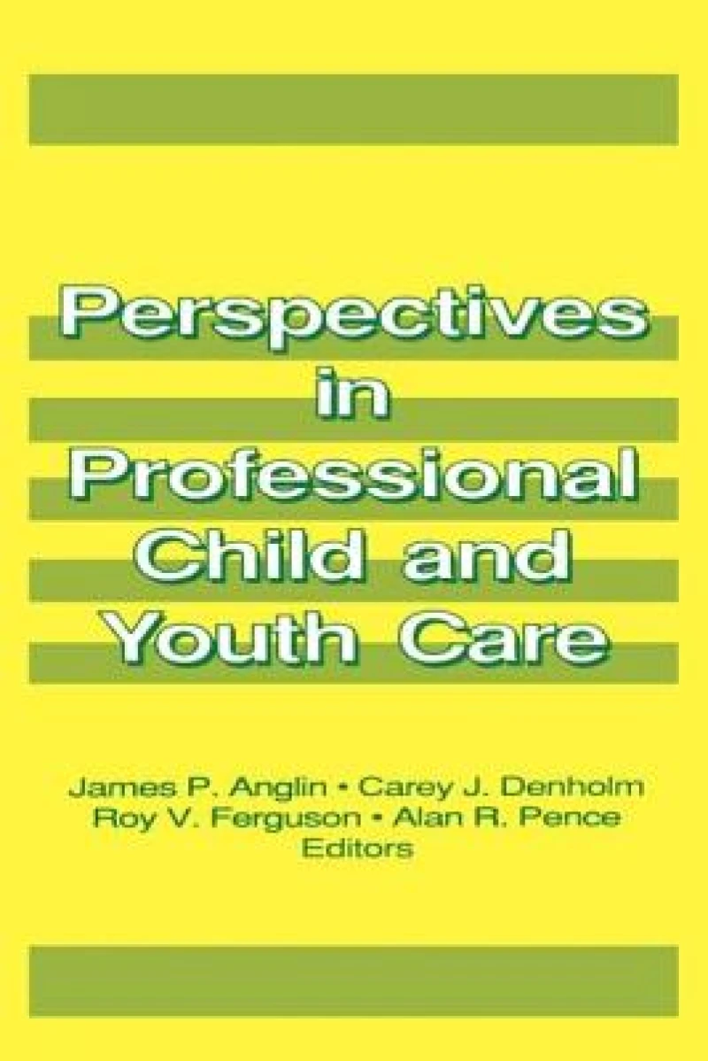 Perspectives in Professional Child and Youth Care
