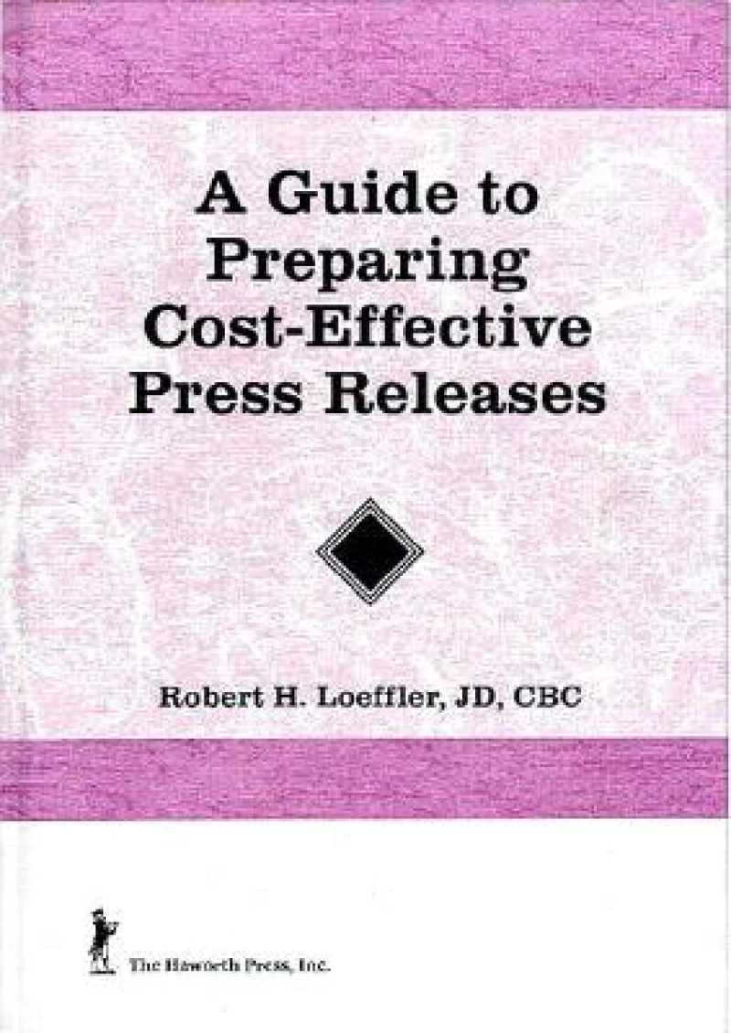 A Guide to Preparing Cost-Effective Press Releases