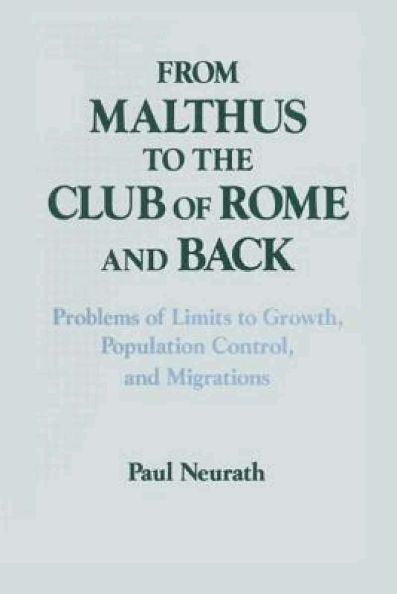 From Malthus to the Club of Rome and Back