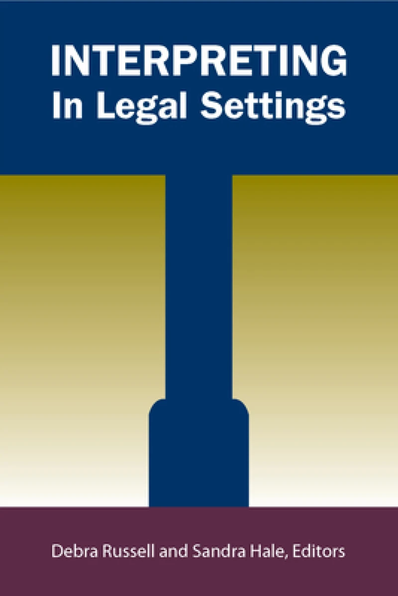 Interpreting in Legal Settings