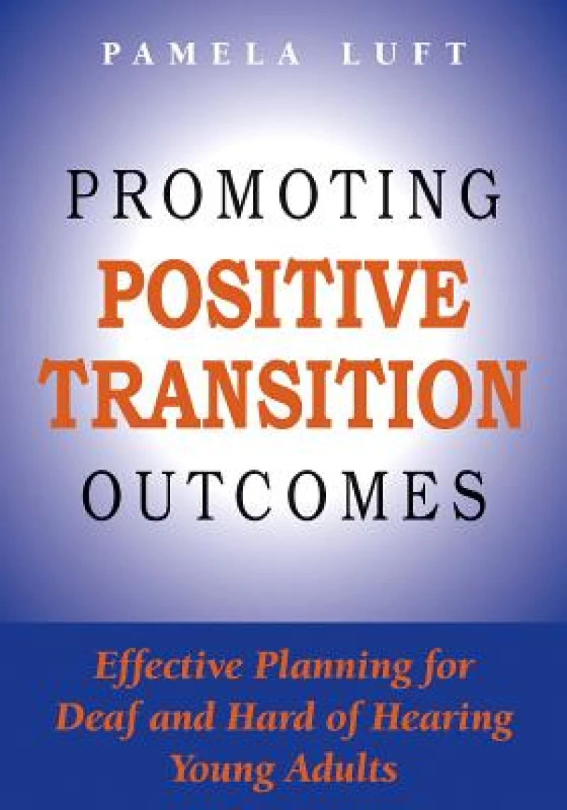 Promoting Positive Transition Outcomes