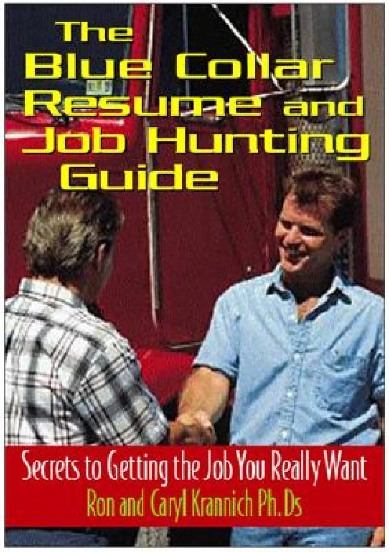 Blue Collar Resume & Job Hunting Guide