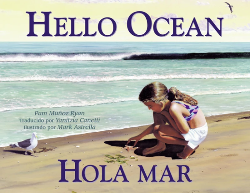 Hola mar / hello ocean (Spanish Bilingual Edition)