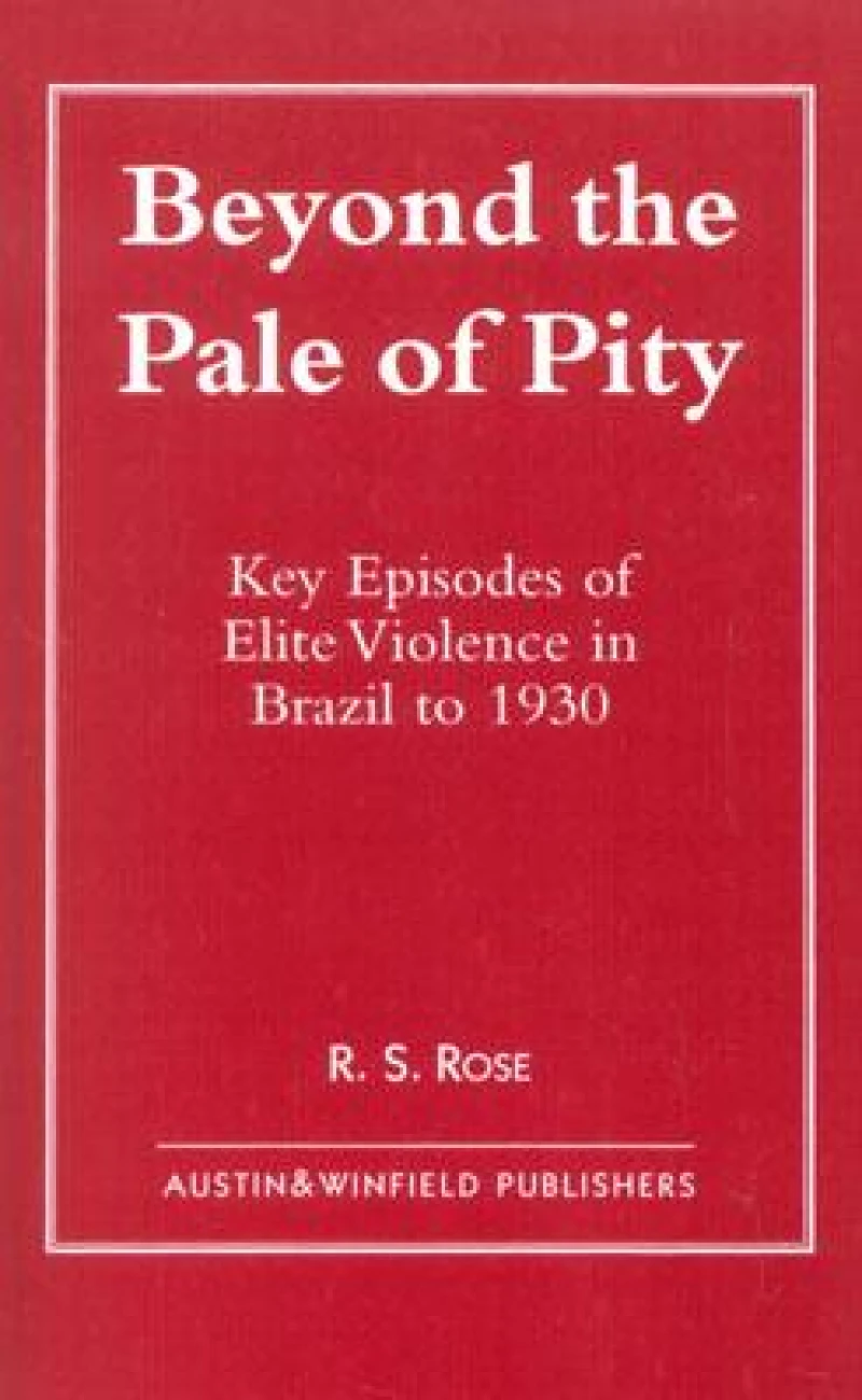 Beyond the Pale of Pity