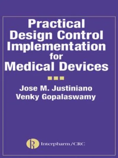 Practical Design Control Implementation for Medical Devices