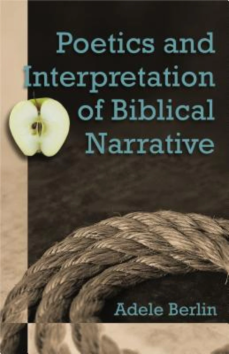 Poetics and Interpretation of Biblical Narrative