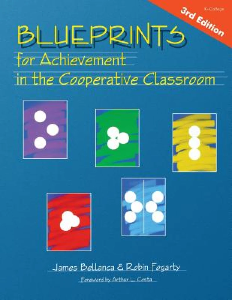 Blueprints for Achievement in the Cooperative Classroom
