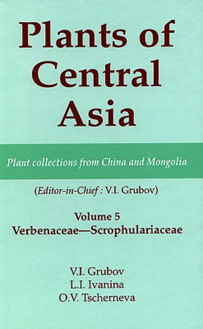 Plants of Central Asia - Plant Collection from China and Mongolia, Vol. 5