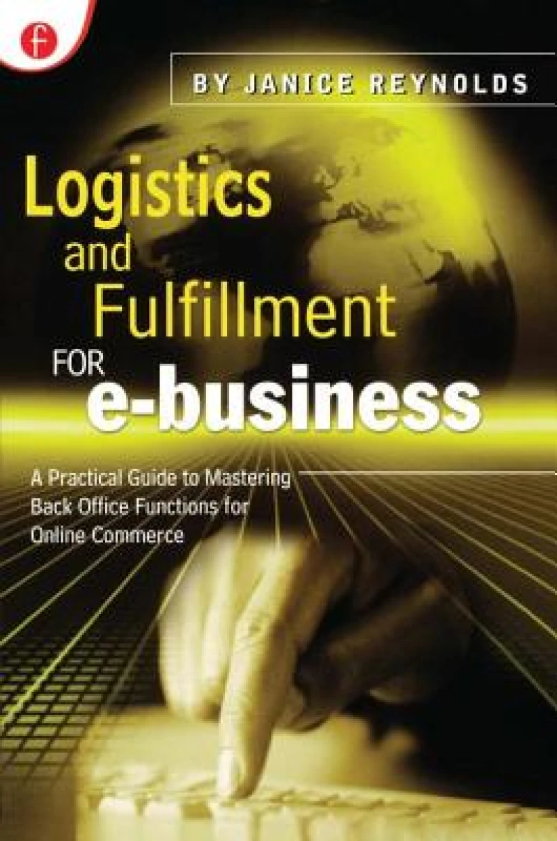 Logistics and Fulfillment for e-business